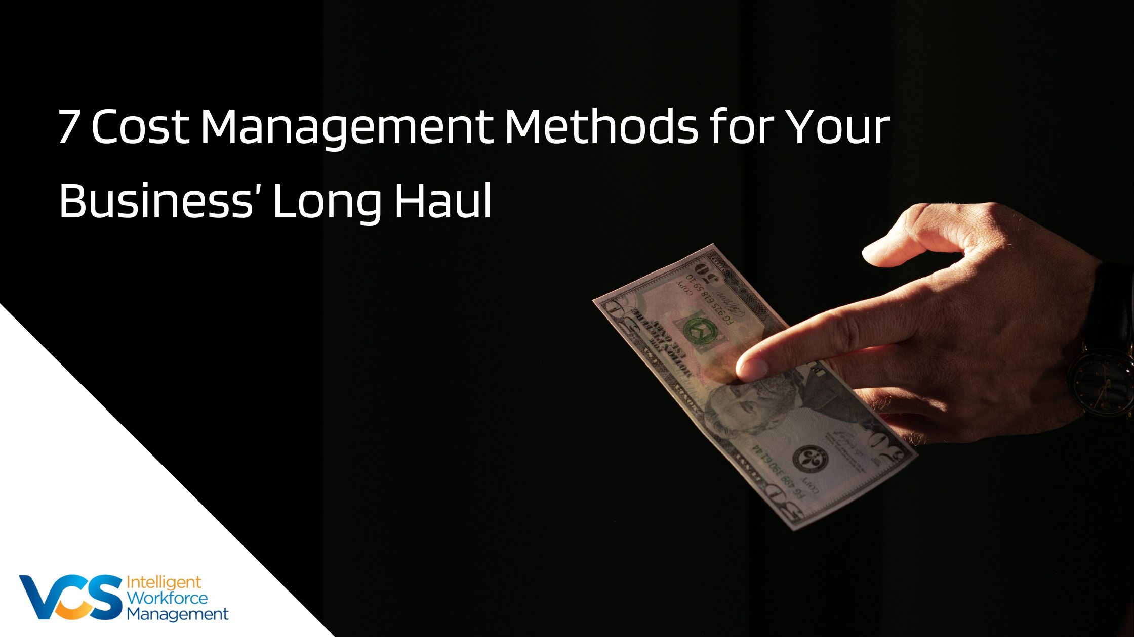 7 Cost Management Methods for Your Business’ Long Haul copy